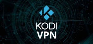 La migliore VPN per il Media Player Kodi