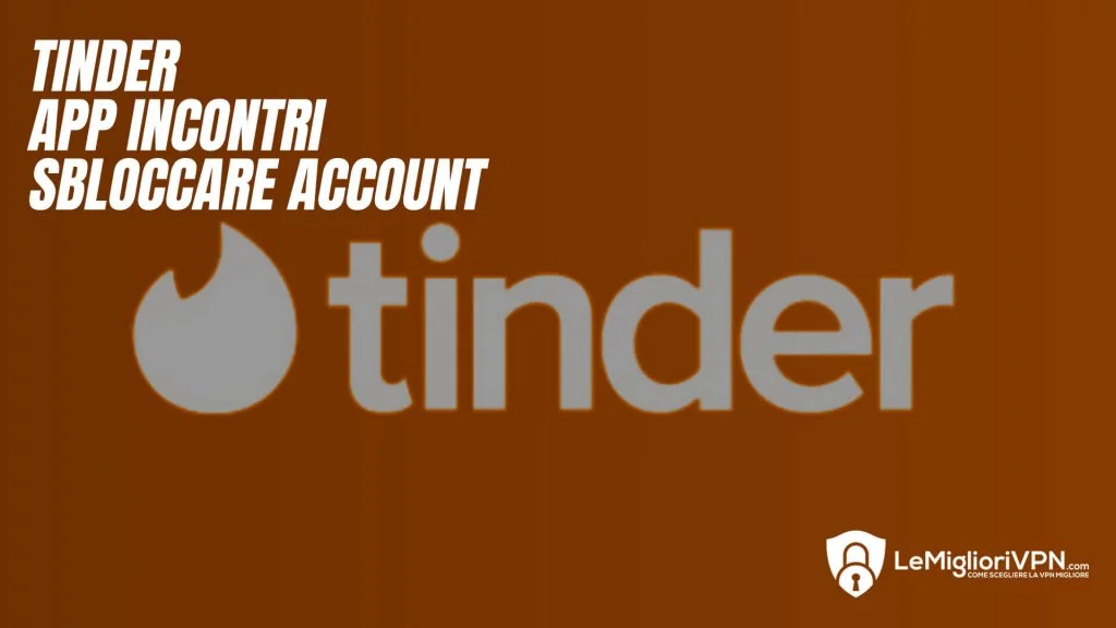come-sbloccare-tinder