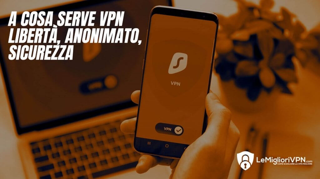 a-cosa-serve-la-vpn