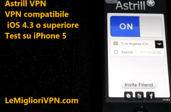iOS VPN di Astrill compatibile iOS 4.3| video prova su iPhone 5