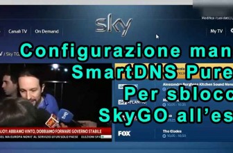 Configurazione manuale SmartDNS PureVPN – Test SkyGO